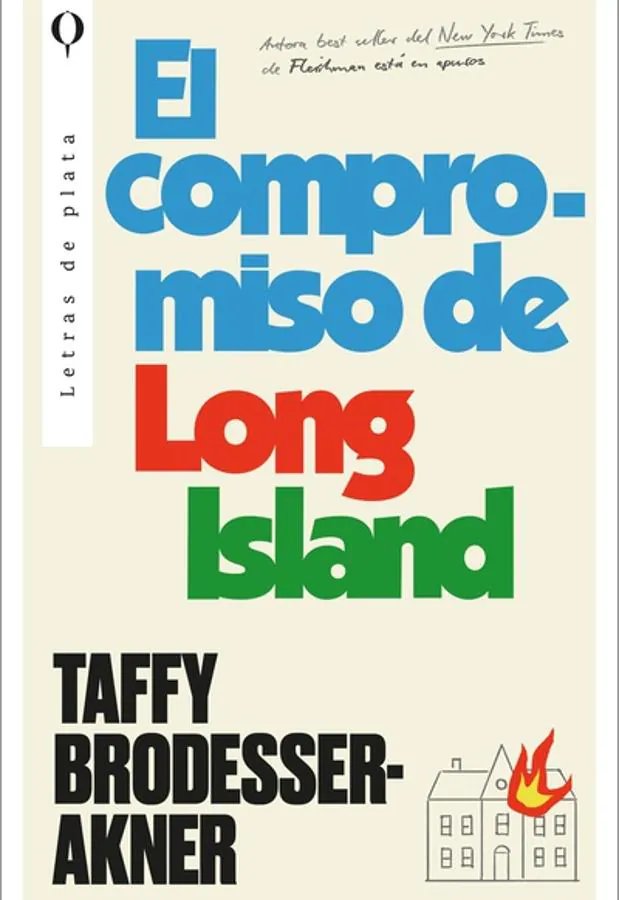 Couverture de The Long Island Compromise, le nouveau roman de Taffy Brodesser-Akner. / Lettres argentées